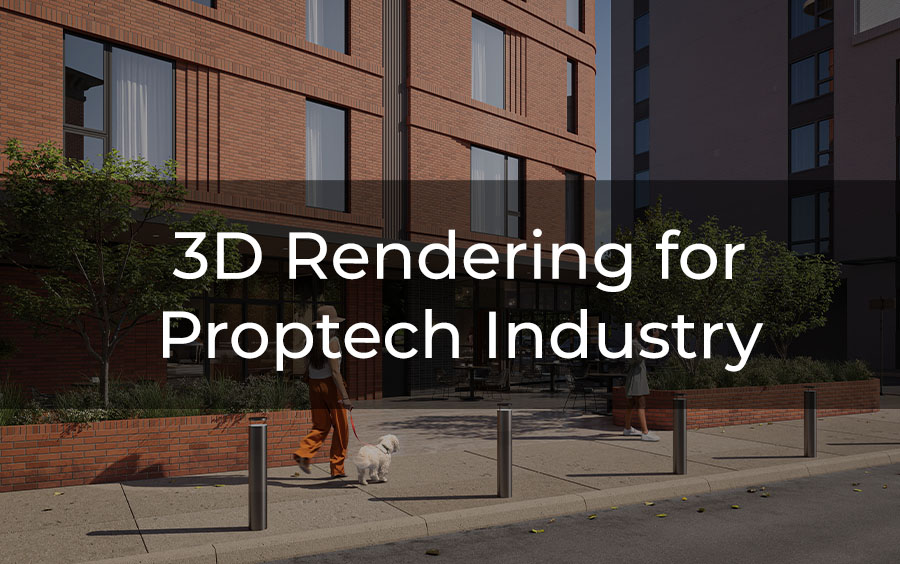 3D Rendering for Proptech Industry