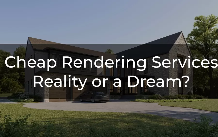 cheap rendering services